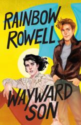 Wayward Son (ISBN: 9781250258021)