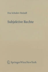 Subjektive Rechte (f. Österreich) - Eva Schulev-Steindl (ISBN: 9783704658067)