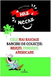 Cele mai haioase bancuri de colectie: rusesti, evreiesti, americane - Toma Catargiu (ISBN: 9786069923153)