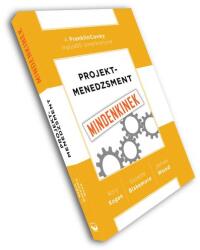 Projektmenedzsment mindenkinek (ISBN: 9786155030833)