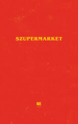 Szupermarket (2019)