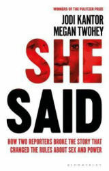 She Said - Jodi Kantor, Megan Twohey (ISBN: 9781526603272)