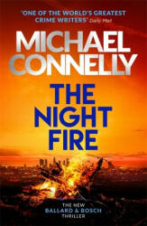 Night Fire - Michael Connelly (ISBN: 9781409186052)