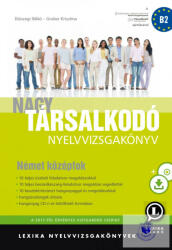 Nagy Társalkodó nyelvvizsgakönyv - Német középfok (ISBN: 9786155200922)