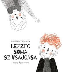Bezzeg Soma szívsajgása (2019)