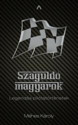 Száguldó magyarok (2019)
