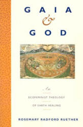 Gaia and God - Rosemary Radford Ruether (ISBN: 9780060669676)