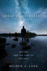 Great Conversation - Belden C (Saint Louis University) Lane (ISBN: 9780190842673)