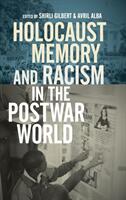 Holocaust Memory and Racism in the Postwar World (ISBN: 9780814345962)