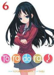 Toradora! (Light Novel) Vol. 6 - Yuyuko Takemiya, Yasu (ISBN: 9781642751123)