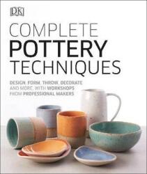 Tehnici complete de olărit (ISBN: 9780241381854)