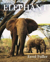 Elephant - Errol Fuller (ISBN: 9780691191324)