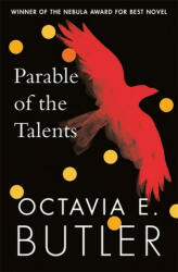 Parable of the Talents - Octavia E. Butler (ISBN: 9781472263650)