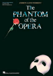 Phantom of the Opera - Andrew Lloyd Webber (ISBN: 9781476814162)