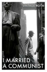 I Married a Communist - Philip Roth (ISBN: 9781784875558)