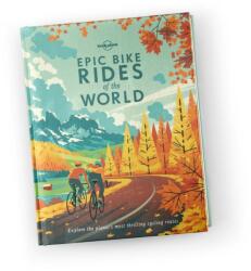 Epic Bike Rides of the World (ISBN: 9781788683036)
