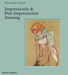 Impressionist & Post-Impressionist Drawing (ISBN: 9780500021231)
