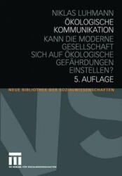 Okologische Kommunikation - Niklas Luhmann (2008)