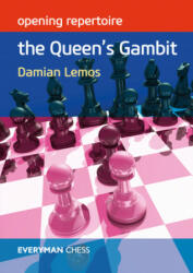 Opening Repertoire: The Queen's Gambit - Damian Lemos (ISBN: 9781781942604)