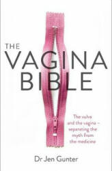 Vagina Bible - Dr. Jennifer Gunter (ISBN: 9780349421759)
