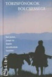 Törzsfőnökök bölcsessége (2003)