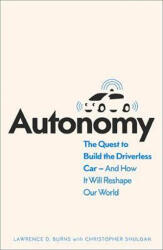 Autonomy - Lawrence D. Burns, Christopher Shulgan (ISBN: 9780008302108)