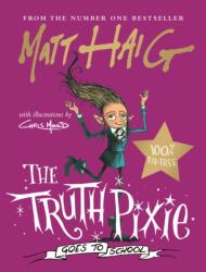 The Truth Pixie Goes to School (ISBN: 9781786898265)