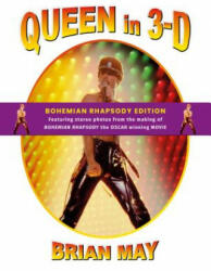 Queen in 3-D - Brian May (ISBN: 9781999667481)