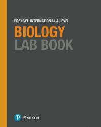 Edexcel International A Level Biology Lab Book (ISBN: 9781292244693)