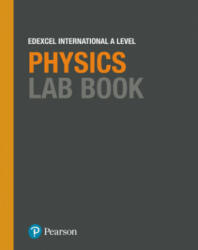 Pearson Edexcel International A Level Physics Lab Book (ISBN: 9781292244754)