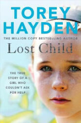 Lost Child - Torey Hayden (ISBN: 9781509864485)