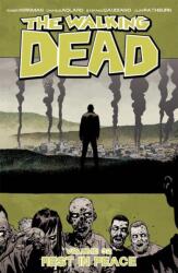 Walking Dead Volume 32: Rest in Peace - Robert Kirkman (ISBN: 9781534312418)