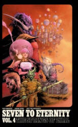 Seven to Eternity Volume 4: The Springs of Zhal - Rick Remender (ISBN: 9781534312425)