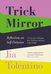 Trick Mirror - JIA TOLENTINO (ISBN: 9780008294939)