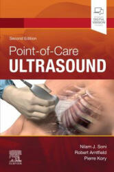 Point of Care Ultrasound - Soni, Nilam J, MD, Robert Arntfield, Kory, Pierre, MPA, MD (ISBN: 9780323544702)