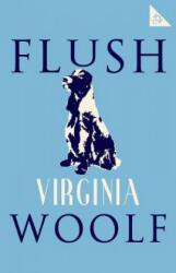 Virginia Woolf - Flush - Virginia Woolf (ISBN: 9781847498106)
