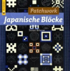 Patchwork Japanische Blöcke - Susan Briscoe (2007)