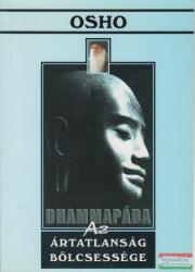 Osho - Dhammapáda - Az ártatlanság bölcsessége (2003)