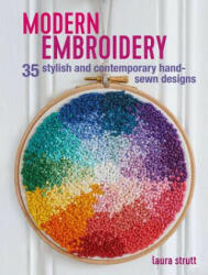 Modern Embroidery - Laura Strutt (ISBN: 9781782496021)