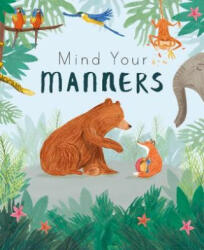 Mind Your Manners - Nicola Edwards, Feronia Parker-Thomas (ISBN: 9781848578890)