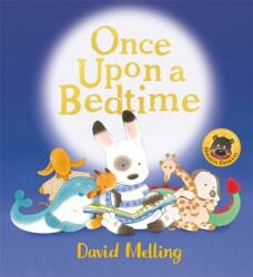 Once Upon a Bedtime - David Melling (ISBN: 9780340989715)