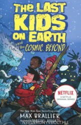 The Last Kids on Earth and the Cosmic Beyond (ISBN: 9781405295123)
