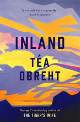 Tea Obreht - Inland - Tea Obreht (ISBN: 9780297867074)