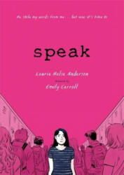 Laurie Halse Anderson - Speak - Laurie Halse Anderson (ISBN: 9781444953732)