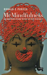 McMindfulness - Ronald Purser (ISBN: 9781912248315)