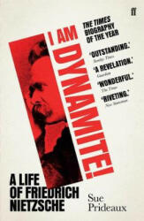 I Am Dynamite! - Sue Prideaux (ISBN: 9780571336227)