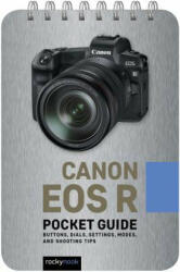 Canon EOS R: Pocket Guide - Rocky Nook (ISBN: 9781681985091)