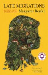 Late Migrations (ISBN: 9781571313782)