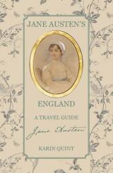 Jane Austen's England - Karin Quint (ISBN: 9781788840354)