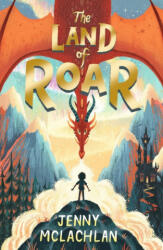 Land of Roar (ISBN: 9781405293679)
